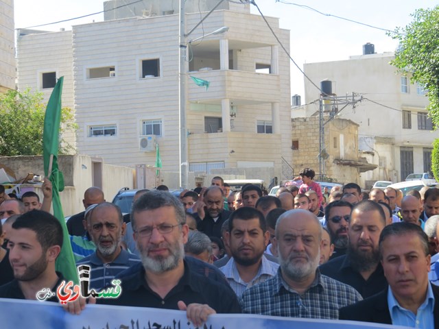 كفرقاسم - فيديو:  المئات في مسيرة حاشدة لنصرة الاقصى بمبادرة الحركة الاسلامية 
